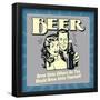 Beer Brew Unto Others as You Would Brew Unto Yourself!-Retrospoofs-Framed Poster