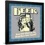 Beer Brew Unto Others as You Would Brew Unto Yourself!-Retrospoofs-Framed Poster