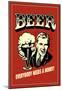 Beer Everybody Needs A Hobby Funny Retro Poster-null-Mounted Poster