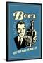 Beer Give Your Brain The Night Off Funny Retro Poster-Retrospoofs-Framed Poster