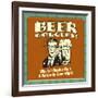 Beer Goggles! Why Let Reality Ruin a Perfectly Good Night!-Retrospoofs-Framed Premium Giclee Print