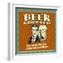 Beer Goggles! Why Let Reality Ruin a Perfectly Good Night!-Retrospoofs-Framed Premium Giclee Print