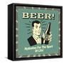 Beer! Hydration for the Sport of Life!-Retrospoofs-Framed Stretched Canvas