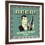 Beer! Hydration for the Sport of Life!-Retrospoofs-Framed Premium Giclee Print