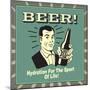 Beer! Hydration for the Sport of Life!-Retrospoofs-Mounted Premium Giclee Print