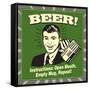 Beer! Instructions: Open Mouth, Empty Mug, Repeat!-Retrospoofs-Framed Stretched Canvas