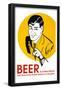 Beer is Living Proof-null-Framed Poster