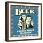 Beer it Just Keeps Making Me More Awesome!-Retrospoofs-Framed Premium Giclee Print