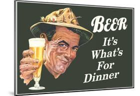 Beer It's What's for Dinner Funny Poster Print-null-Mounted Poster