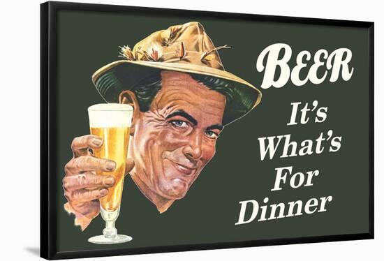 Beer It's What's for Dinner Funny Poster Print-Ephemera-Framed Poster