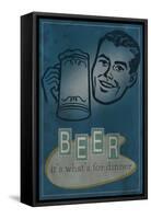 Beer it's What's for Dinner-Lantern Press-Framed Stretched Canvas