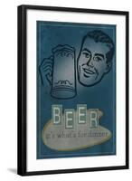 Beer it's What's for Dinner-Lantern Press-Framed Art Print