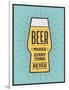 Beer Makes Everything Better-foxysgraphic-Framed Art Print