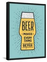 Beer Makes Everything Better-foxysgraphic-Framed Stretched Canvas