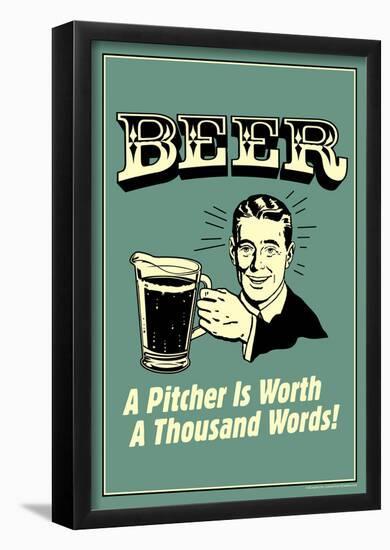 Beer Pitcher Worth A Thousand Words Funny Retro Poster-null-Framed Poster