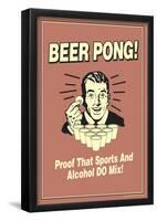 Beer Pong Proof That Sports Alcohol Do Mix Funny Retro Poster-null-Framed Poster