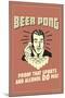 Beer Pong Proof That Sports Alcohol Do Mix Funny Retro Poster-Retrospoofs-Mounted Poster
