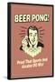 Beer Pong Proof That Sports Alcohol Do Mix Funny Retro Poster-Retrospoofs-Framed Poster