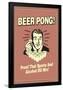 Beer Pong Proof That Sports Alcohol Do Mix Funny Retro Poster-Retrospoofs-Framed Poster