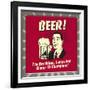 Beer! the Breakfast, Lunch and Dinner of Champions!-Retrospoofs-Framed Premium Giclee Print