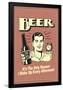 Beer The Only Reason I Wake Up Every Afternoon Funny Retro Poster-Retrospoofs-Framed Poster