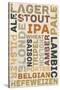 Beer Typography - Types of Beer-Lantern Press-Stretched Canvas