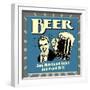 Beer! Zero Nutritional Value and Proud of It!-Retrospoofs-Framed Premium Giclee Print