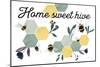 Bees Home Sweet Hive-Becky Thorns-Mounted Art Print