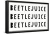 Beetlejuice - Phrase-Trends International-Framed Poster