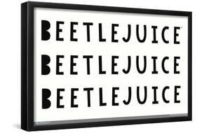 Beetlejuice - Phrase-Trends International-Framed Poster