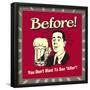 Before After-Retrospoofs-Framed Poster