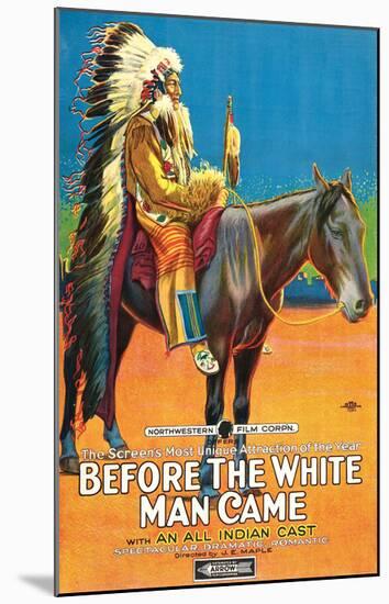 Before The White Man Came - 1920-null-Mounted Giclee Print