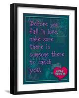 Before You Fall in Love-Cathy Cute-Framed Giclee Print