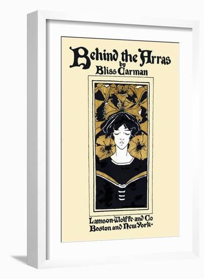 Behind the Arras by Bliss Carman-Ethel Reed-Framed Art Print