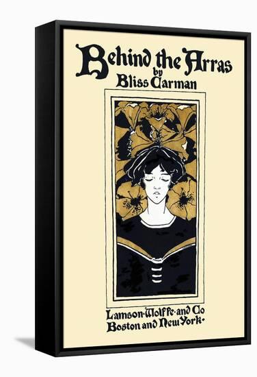 Behind the Arras by Bliss Carman-Ethel Reed-Framed Stretched Canvas