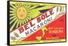 Bel Sole Macaroni Label-null-Framed Stretched Canvas