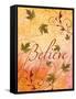 Believe and Swirling Autumn Leaves-Bee Sturgis-Framed Stretched Canvas