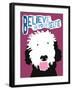 Believe in Your Selfie-Ginger Oliphant-Framed Art Print