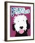 Believe in Your Selfie-Ginger Oliphant-Framed Art Print