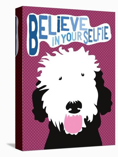 Believe in Your Selfie-Ginger Oliphant-Stretched Canvas