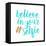 Believe in Your Selfie-Bella Dos Santos-Framed Stretched Canvas