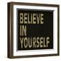 Believe in Yourself-N. Harbick-Framed Art Print