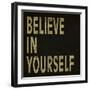 Believe in Yourself-N. Harbick-Framed Art Print