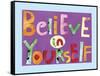 Believe in Yourself-Summer Tali Hilty-Framed Stretched Canvas