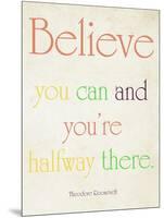 Believe You Can-Sylvia Coomes-Mounted Art Print