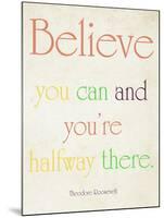 Believe You Can-Sylvia Coomes-Mounted Art Print