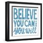 Believe You Can-Michael Mullan-Framed Art Print