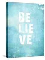 Believe-null-Stretched Canvas