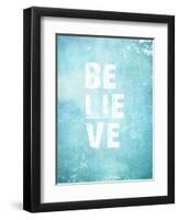 Believe-null-Framed Art Print