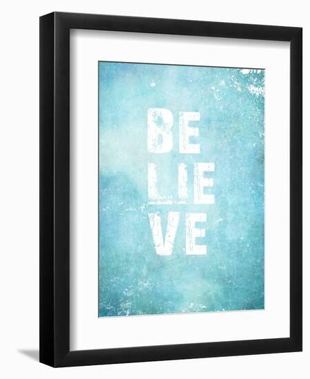 Believe-null-Framed Art Print